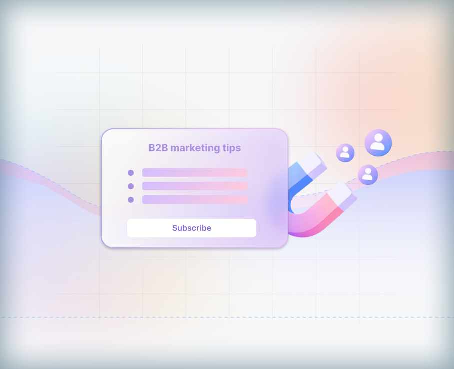 Essential and Effective B2B Marketing Tips You Need To Know for Success 