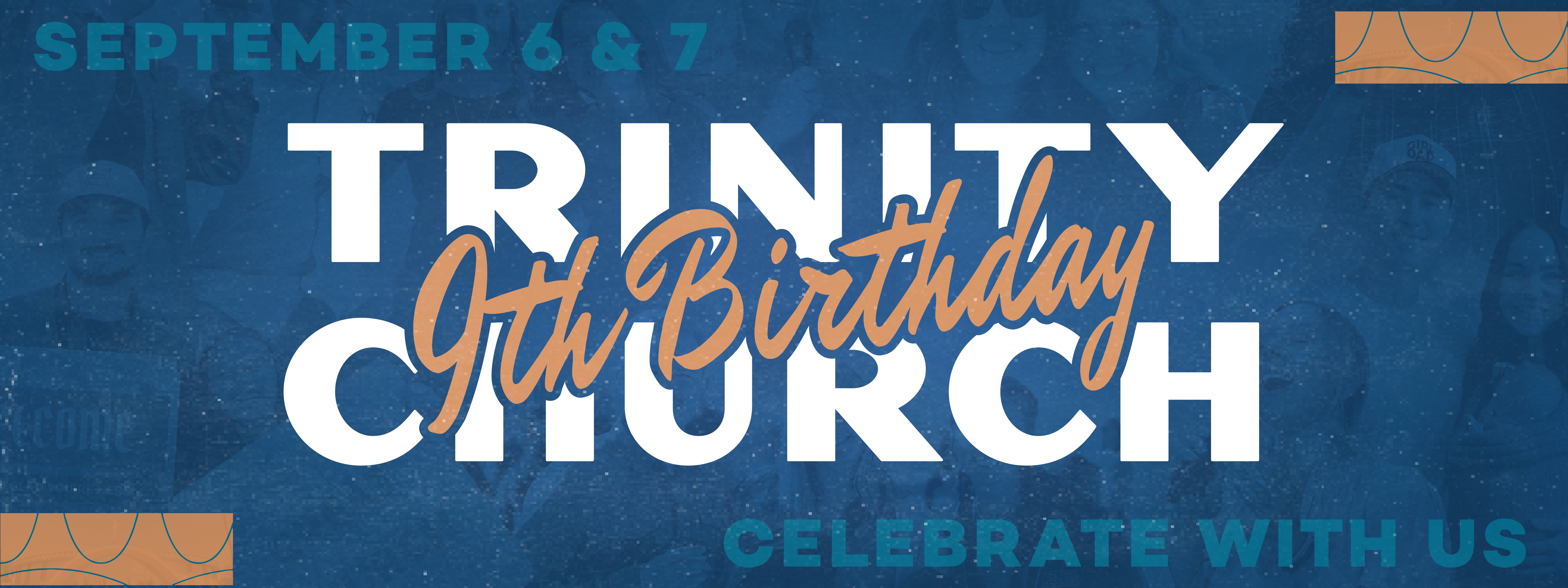 Trinity Church's 9th Birthday