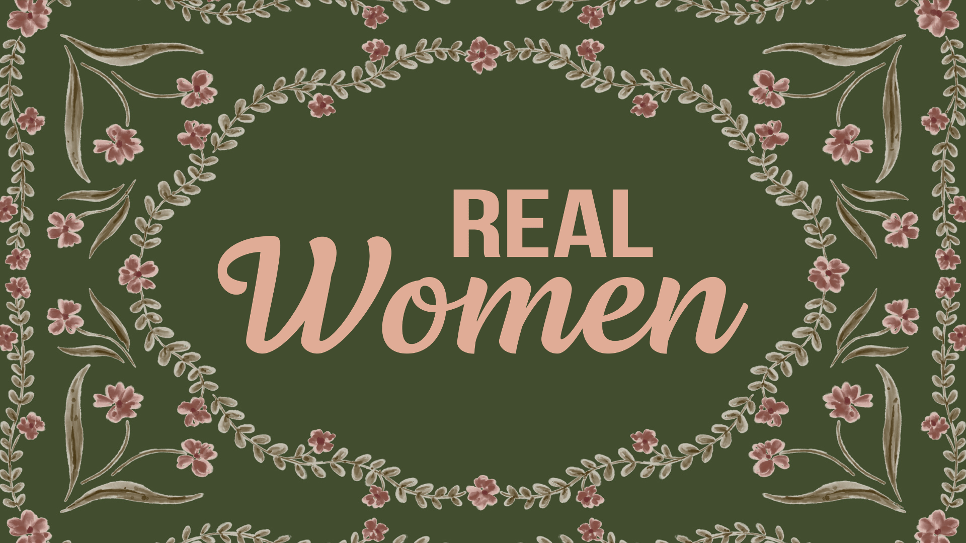 Real Women Fall Semester