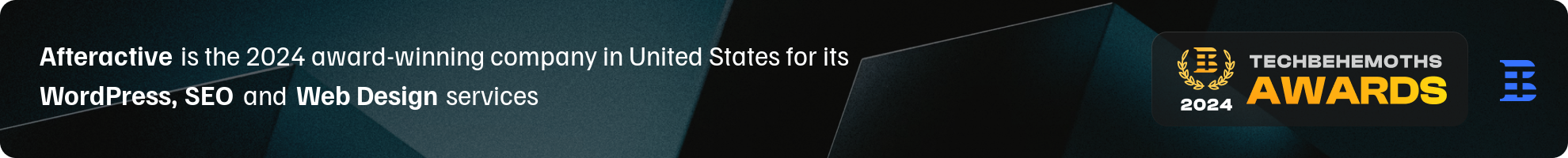 Afteractive is the 2024 award-winning company in United States for its WordPress, SEO, and Web Design Services.