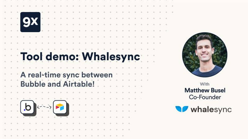 Tool-demo title card for a real-time Whalesync sync between Bubble and Airtable, featuring co-founder Matthew Busel