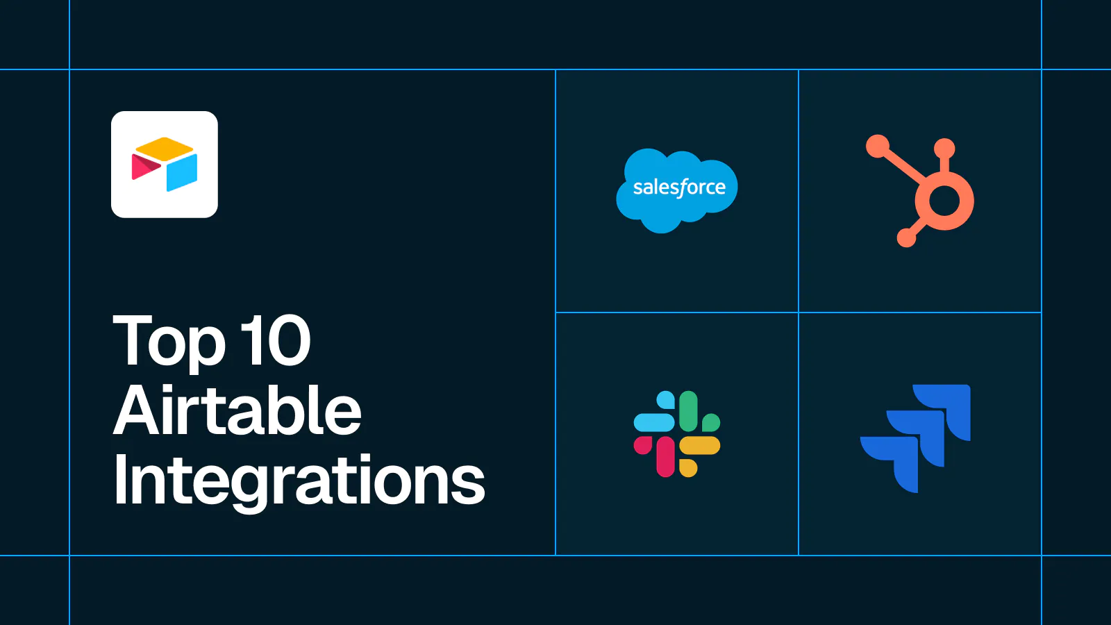 Title card reading 'Top 10 Airtable Integrations' with the Salesforce, HubSpot, Slack and Jira logos