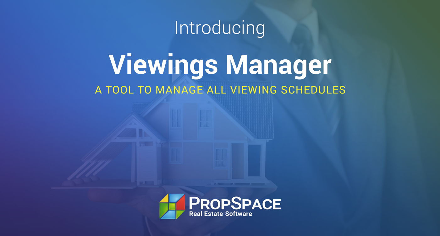 Managing Viewings in PropSpace