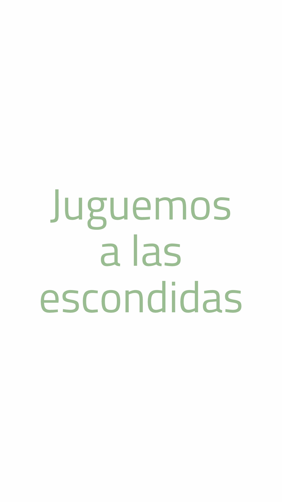 JUGUEMOS A LAS ESCONDIDAS