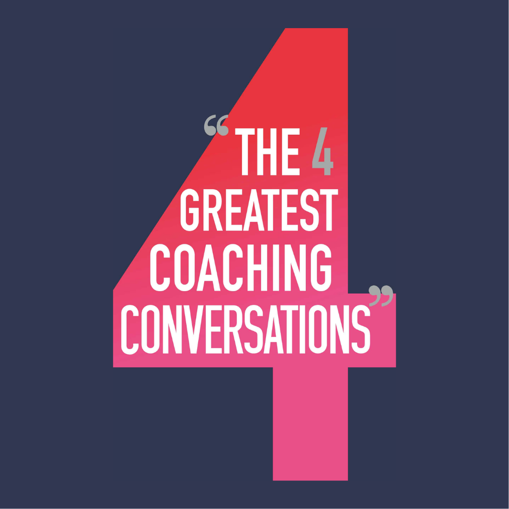 Bold white text reading 'The 4 Greatest Coaching Conversations' over a large stylized number 4 with a blue and pink gradient background.