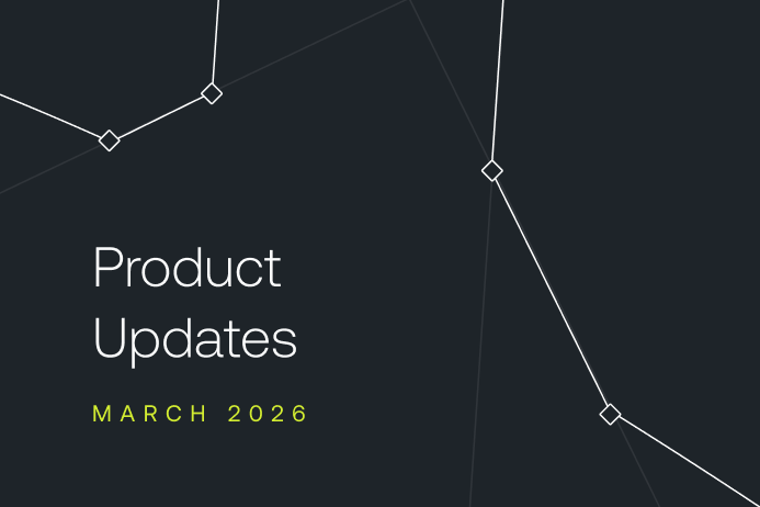 March 2026 Product Updates