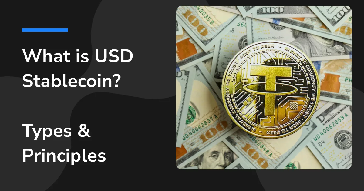 What is USD stablecoin? Types, Principles and Choices Guide for Taiwanese Investors to Read