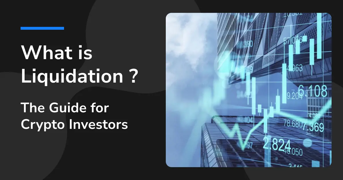 What is Liquidation? The Ultimate Risk Management Guide for Crypto Investors