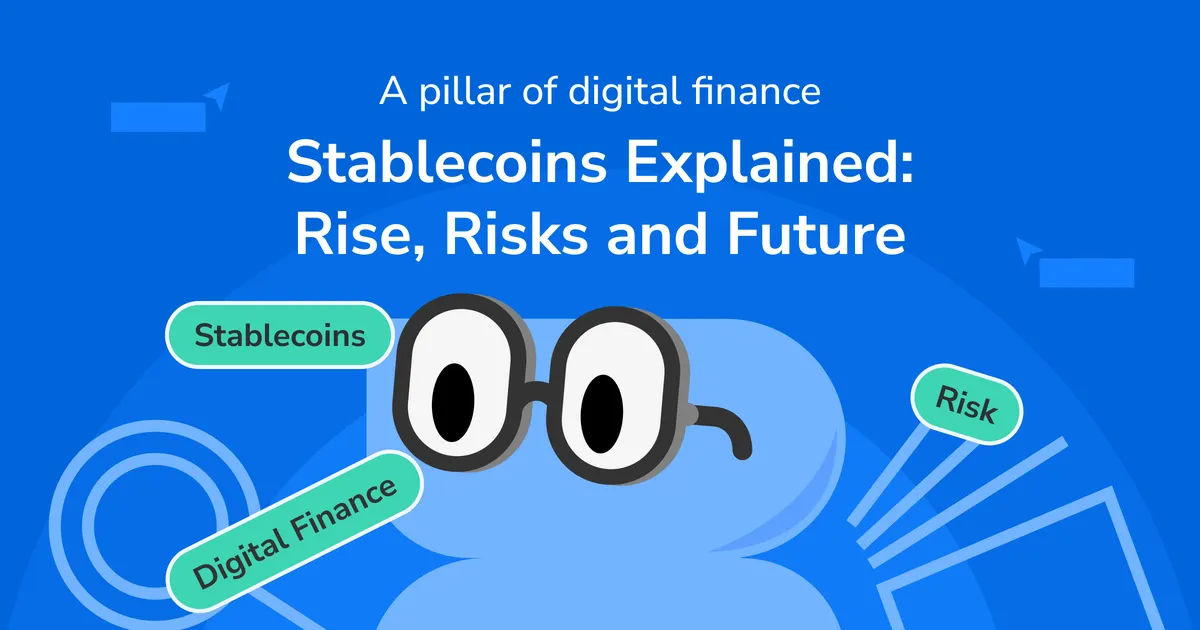 The Anchor of Digital Finance: A Complete Guide to Stablecoin Rise, Risks, and Future