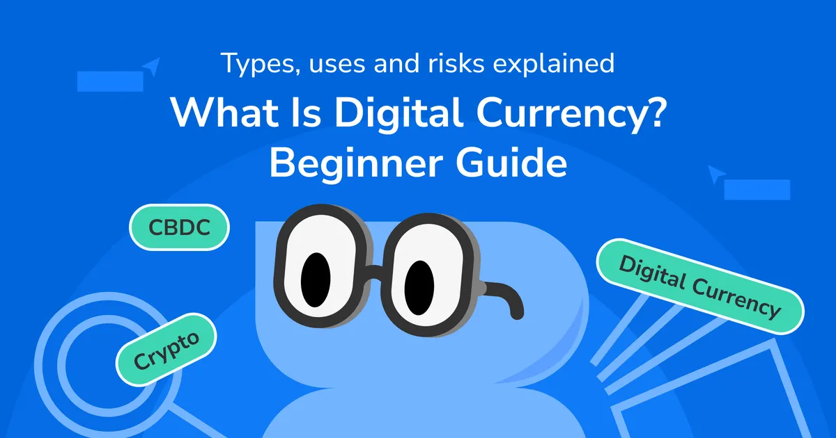 What is Digital Currency? A Beginner’s Guide to Crypto Investing