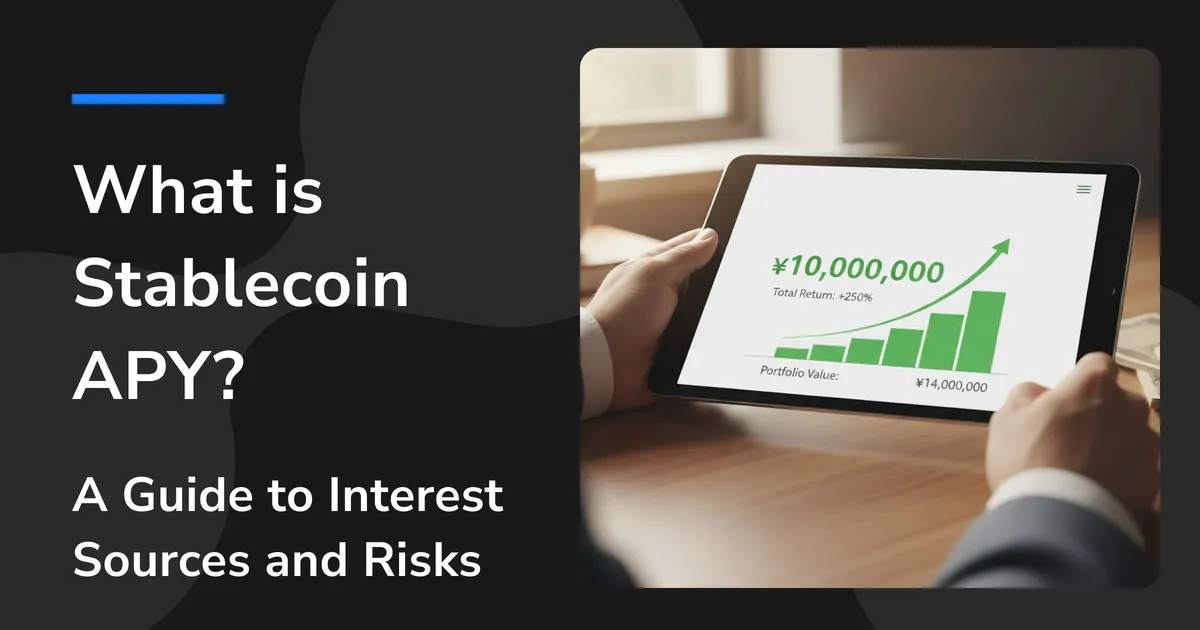 What Is Stablecoin APY? Interest Sources and Risks