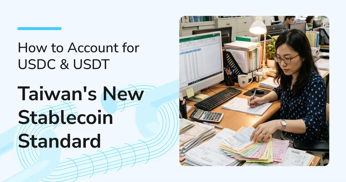 Taiwan's New Accounting Standards for Stablecoins: A Quick Guide to Accounting for USDC and USDT