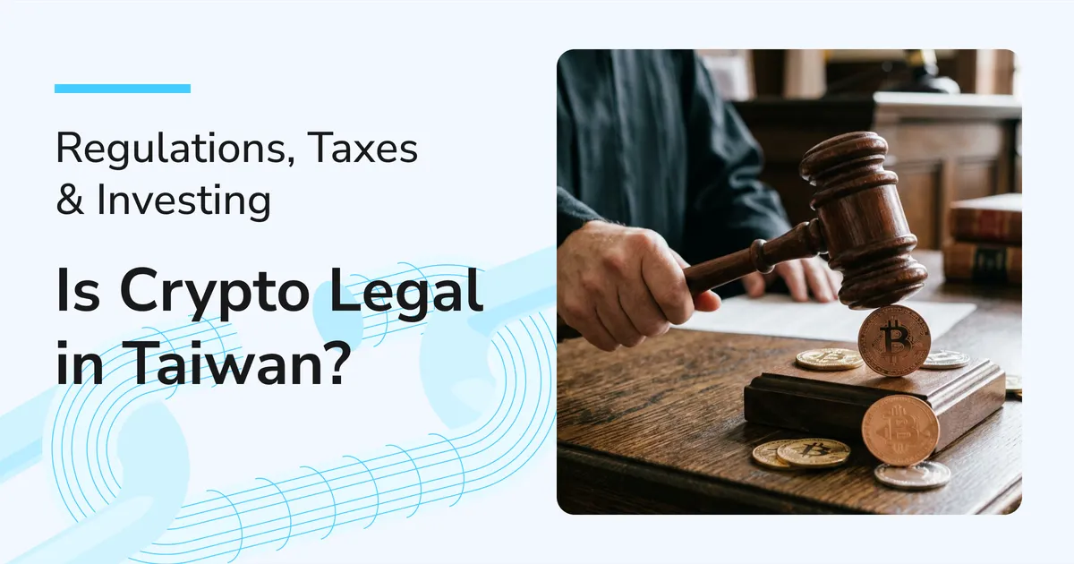 Is cryptocurrency legal in Taiwan? A complete guide to regulation, taxation, and beginner investment.