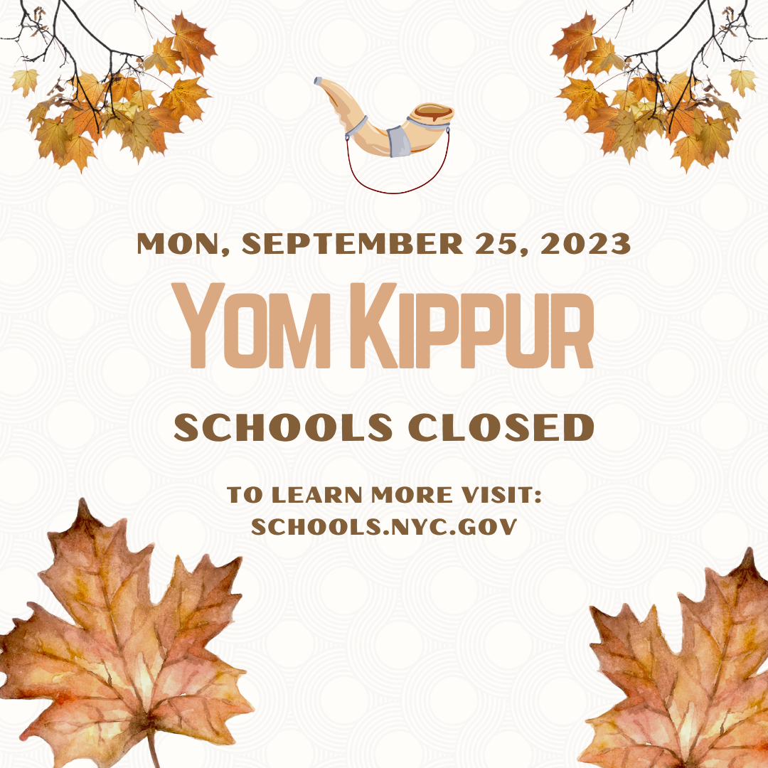 Schools closed Monday September 25 2023 for Yom Kippur