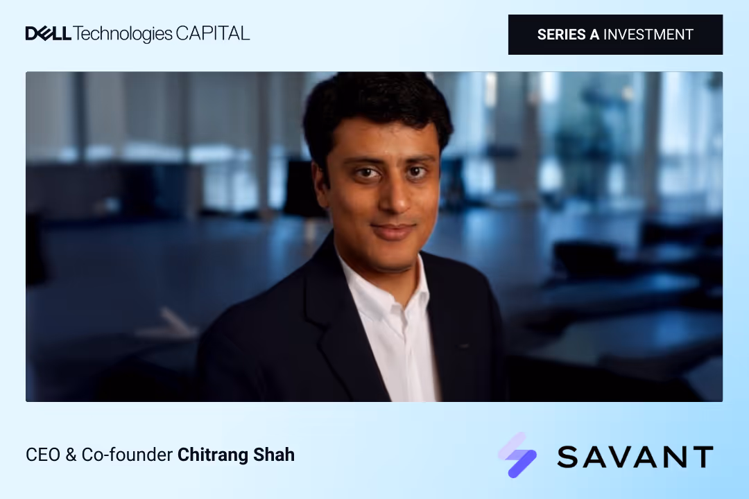 Announcing Our Series A Investment in Savant Labs