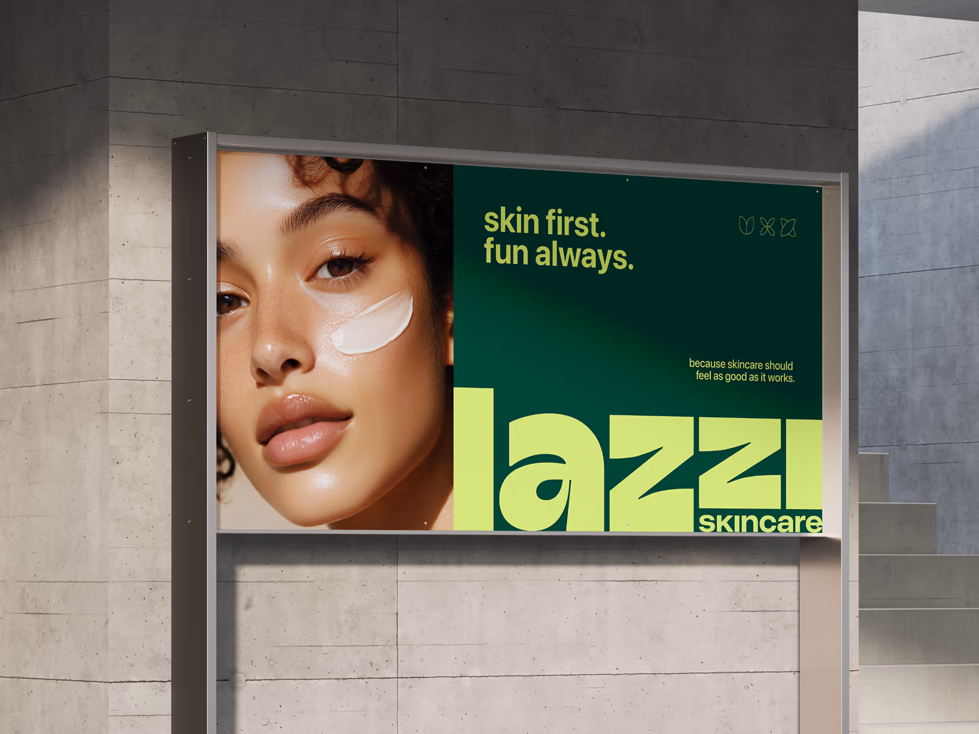 Billboard with a close-up of a woman with skin cream on her cheek and text reading 'skin first. fun always.' and 'lazzi skincare'.