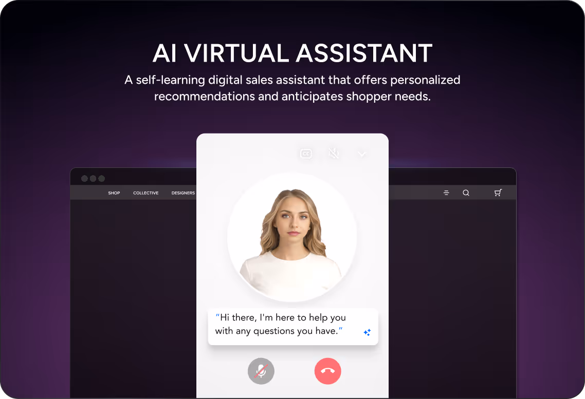 A self-learning digital sales assistant that offers personalized recommendations and anticipates shopper needs.