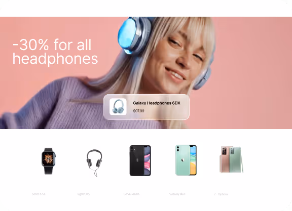 Smiling woman with blonde hair wearing blue headphones, text showing 30% off all headphones and a popup with Galaxy Headphones 6DX priced at $97.99; below are images of a smartwatch, headphones, and three smartphones in various colors.