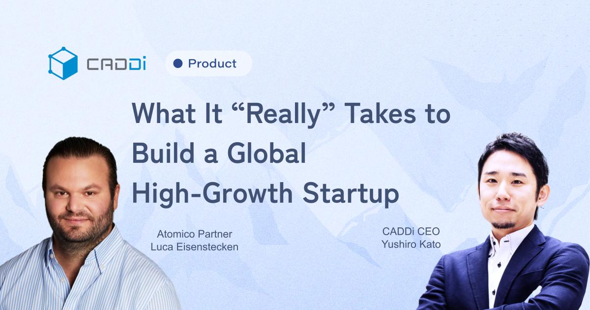 What It “Really” Takes to Build a Global High-Growth Startup