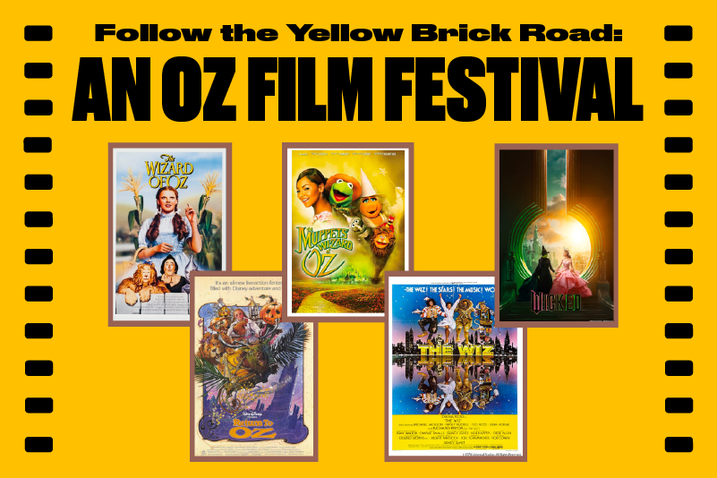 Follow the Yellow Brick Road: An Oz Film Festival