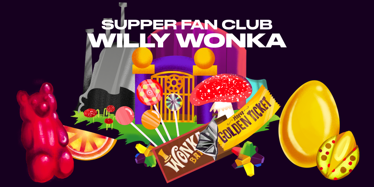 Willy Wonka Supper Fan Club