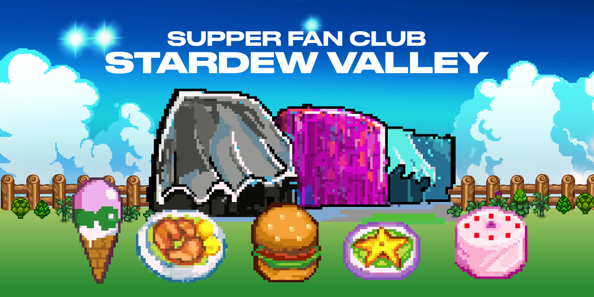 Stardew Valley Supper Fan Club