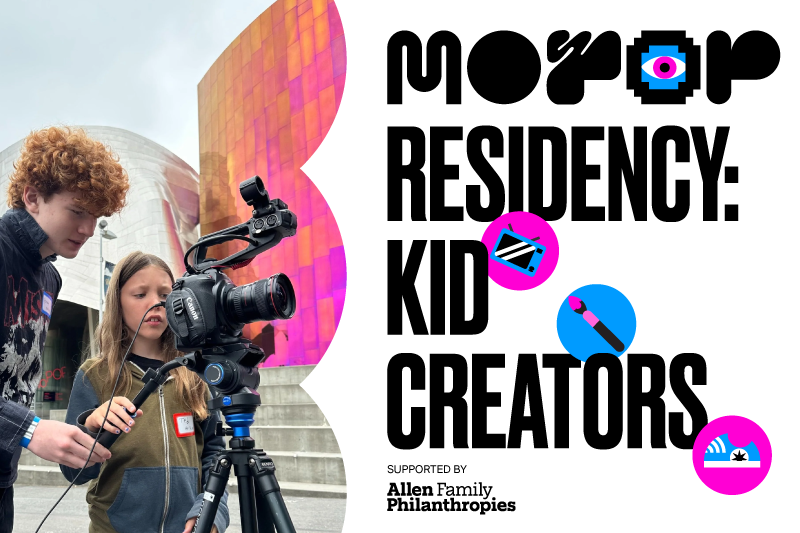 MOPOP Residency: Kid Creators
