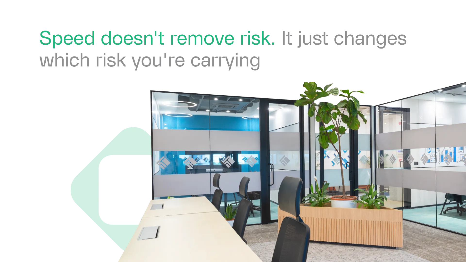 Speed doesn't remove risk. It just changes which risk you're carrying