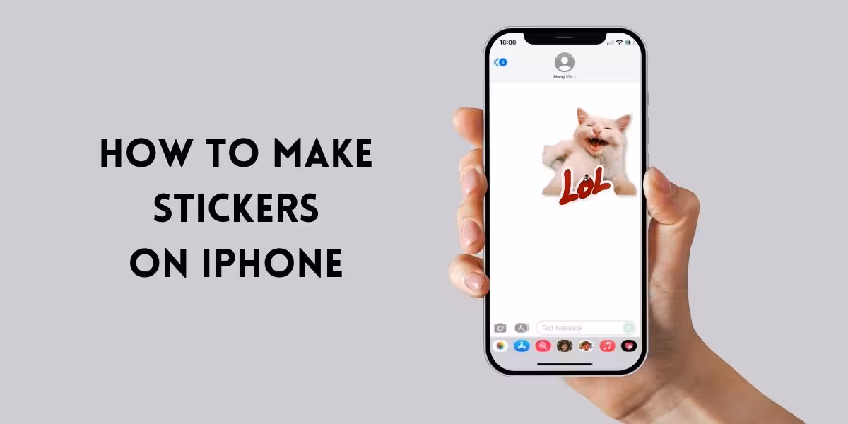 How to Make Stickers on iPhone