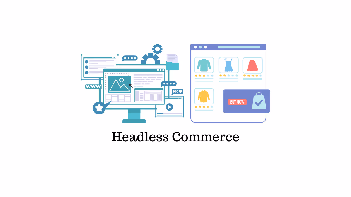 Headless Commerce