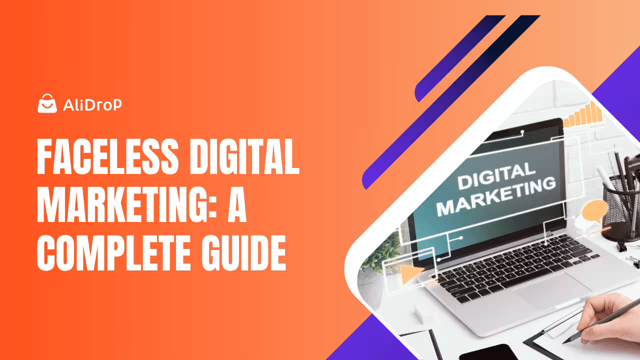 Faceless Digital Marketing: A Complete Guide for Beginners and Creators