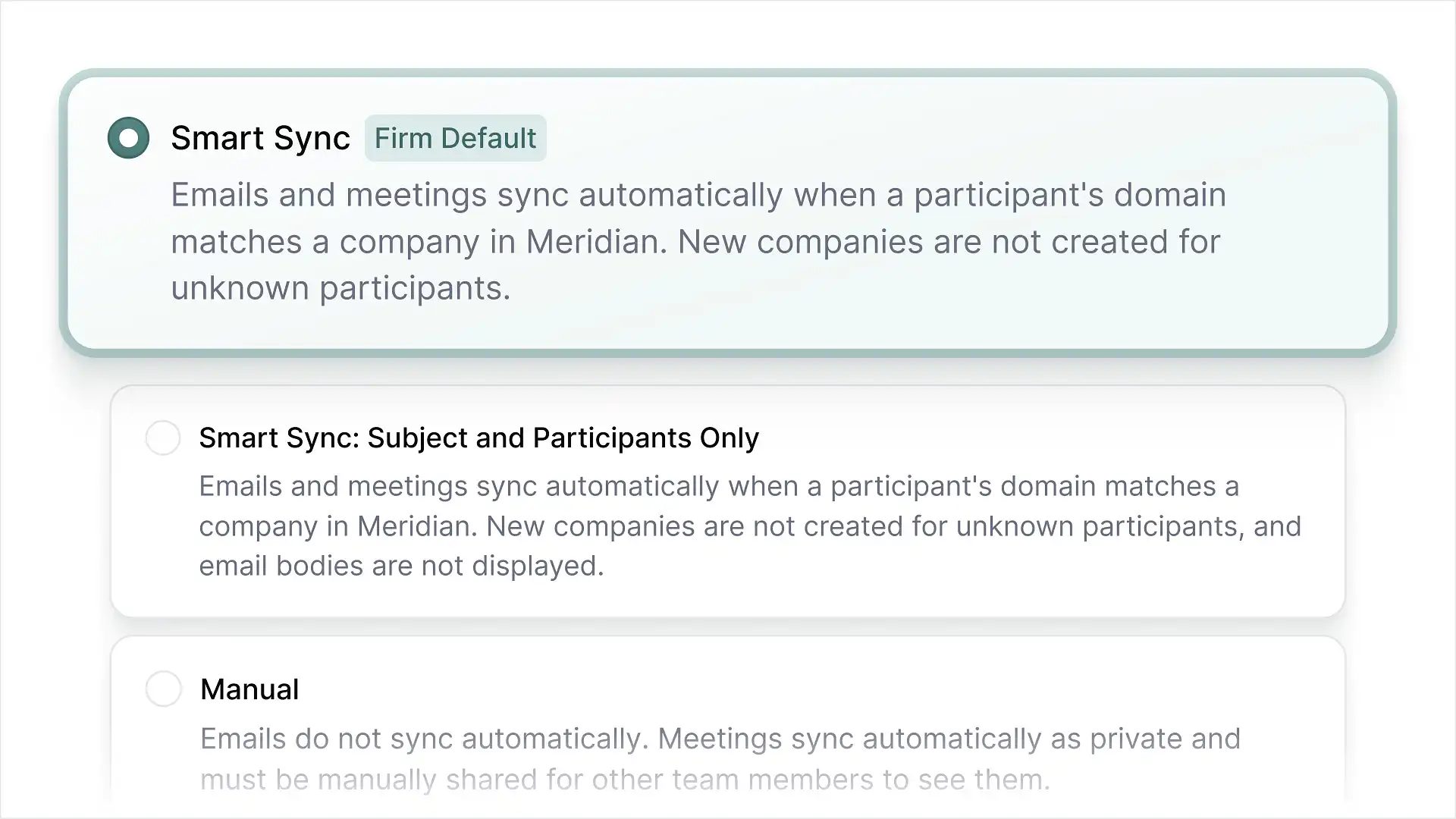 Screenshot of Meridian’s sync settings page showing three user-level email and calendar sync options: Smart Sync (Firm Default), Smart Sync: Subject and Participants Only, and Manual.