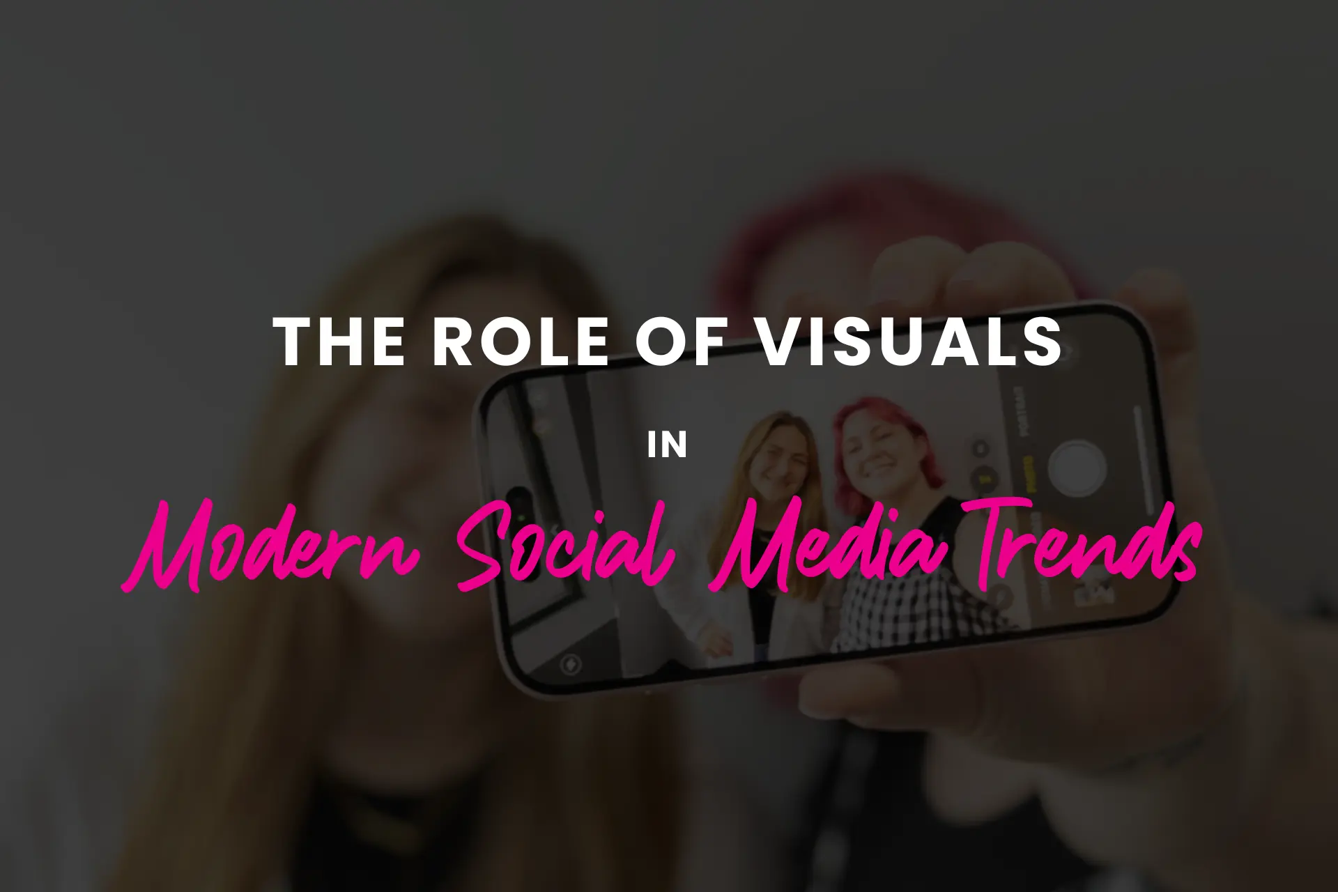 role of visuals in modern social media trends