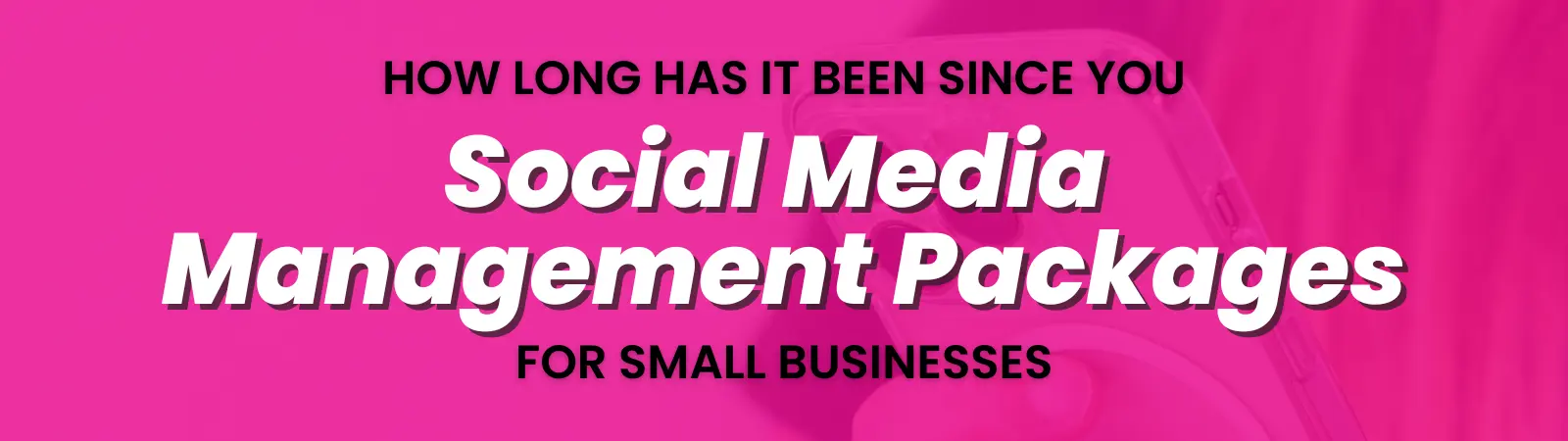 A graphic that says a simple guide to social media management packages for small businesses