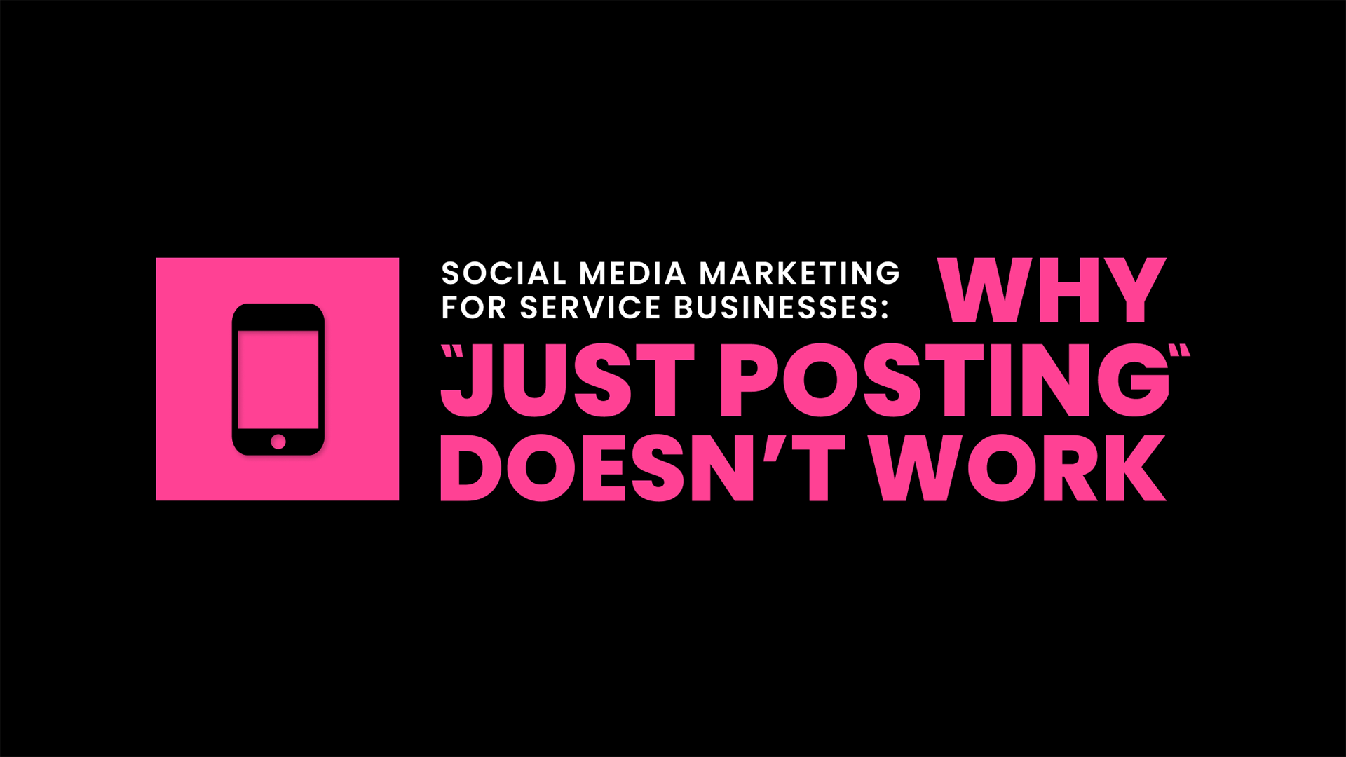 Black graphic with pink and white text: 'The problem usually isn't social media itself. It's the lack of strategy behind it.' A pink target icon sits below the text.