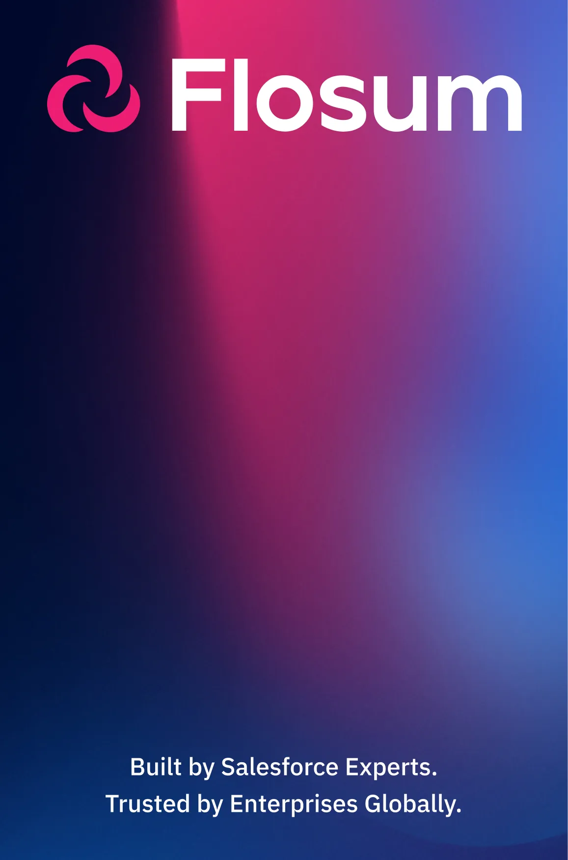 Flosum logo with the text 'Built by Salesforce Experts. Trusted by Enterprises Globally.' on a blue and pink gradient background.