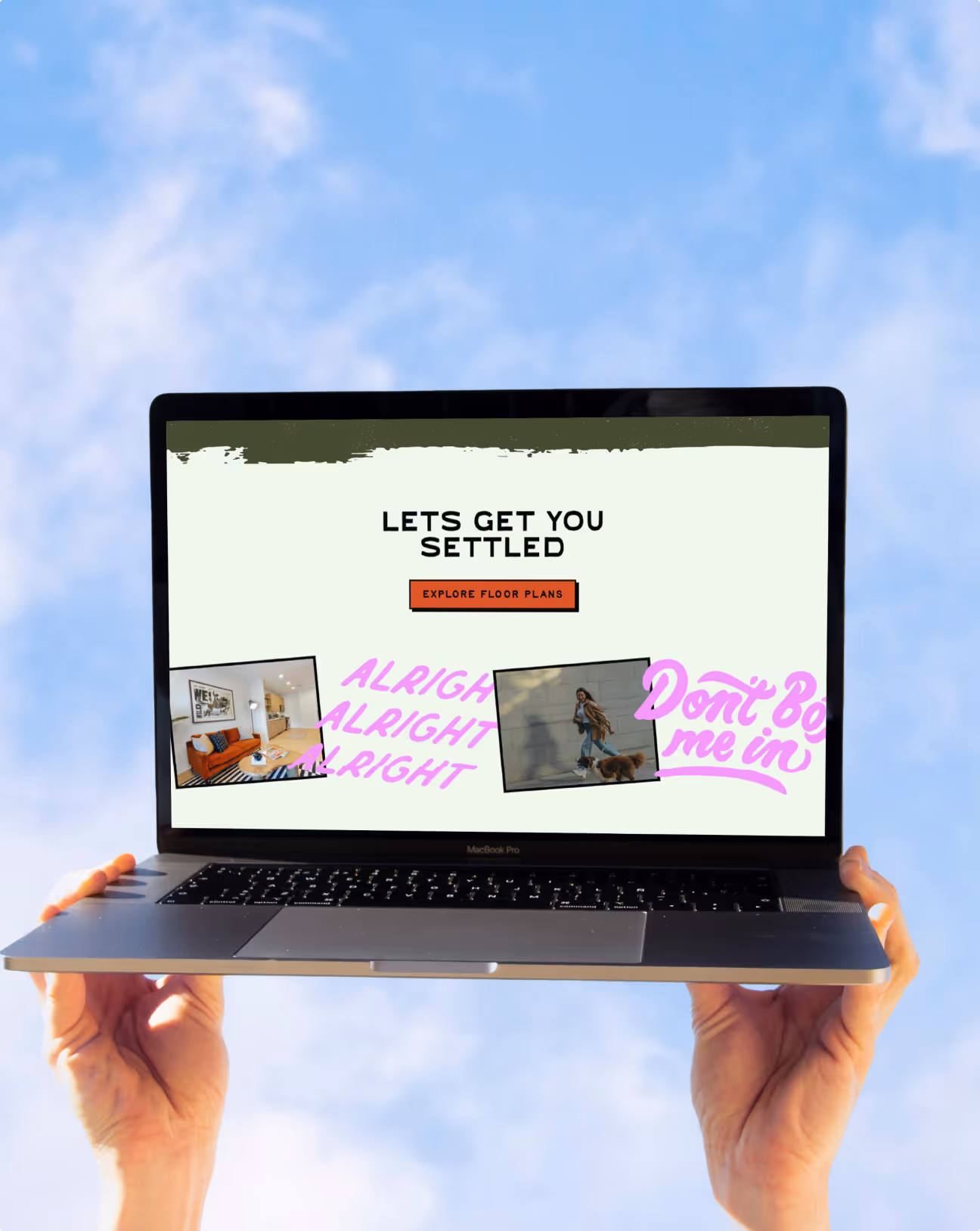 Hands holding a MacBook Pro against a blue sky displaying a webpage with text 'Lets get you settled' and a button labeled 'Explore floor plans'.