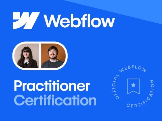 A Webflow practitioner certification for Amanda and Taylor