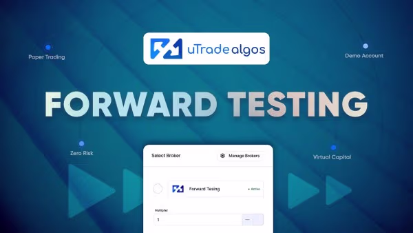 Forward Test Your Algo Trading Strategy Before Live Trading