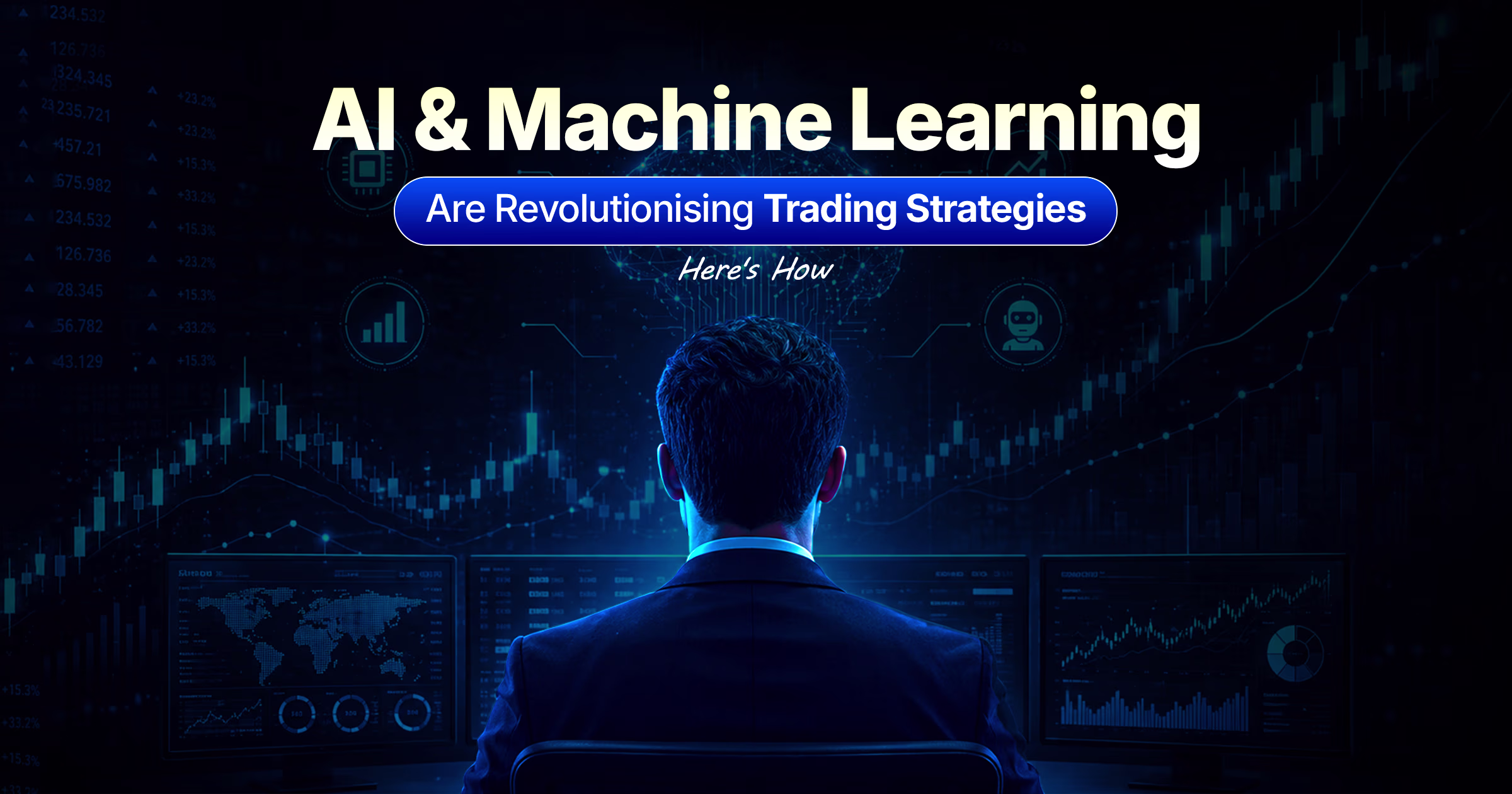 AI and Machine Learning Are Revolutionising Trading Strategies: Here's How