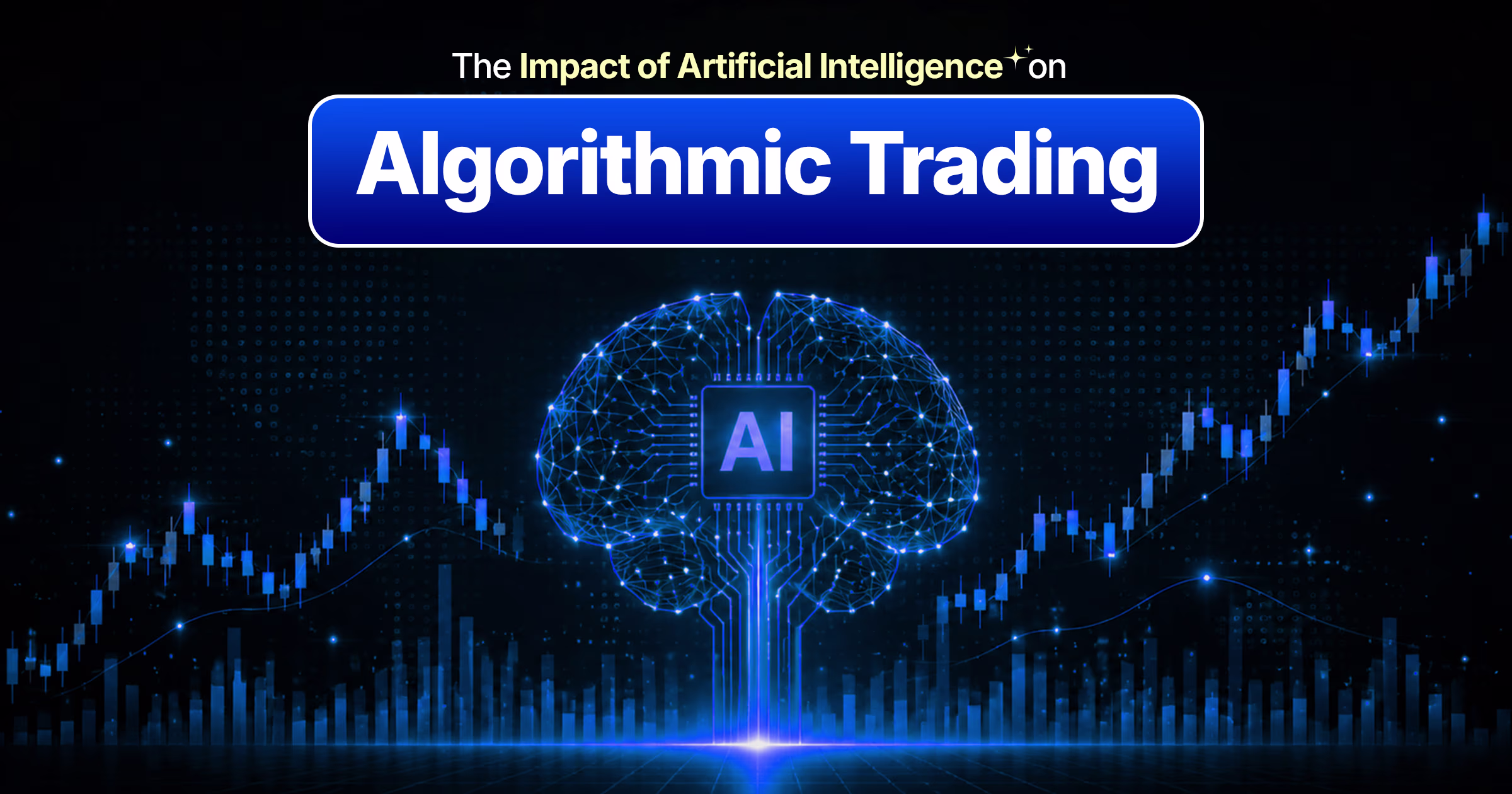 The Impact of Artificial Intelligence on Algorithmic Trading