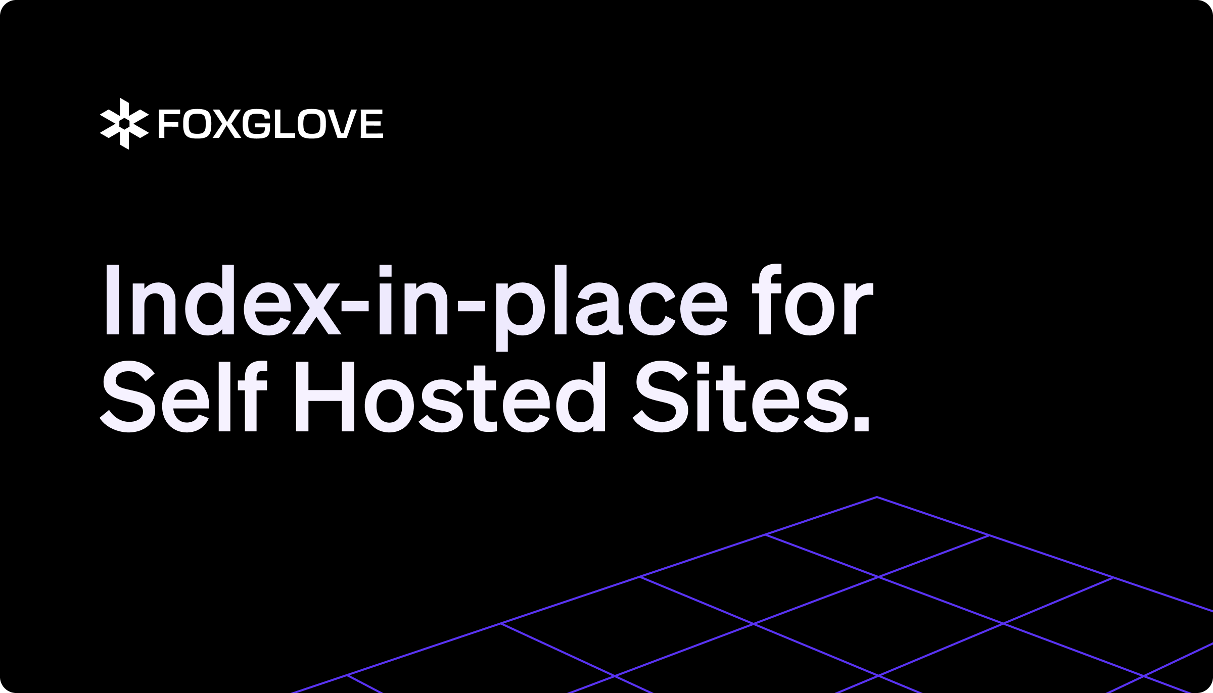 Announcing: Index-in-place for Self-hosted Sites.