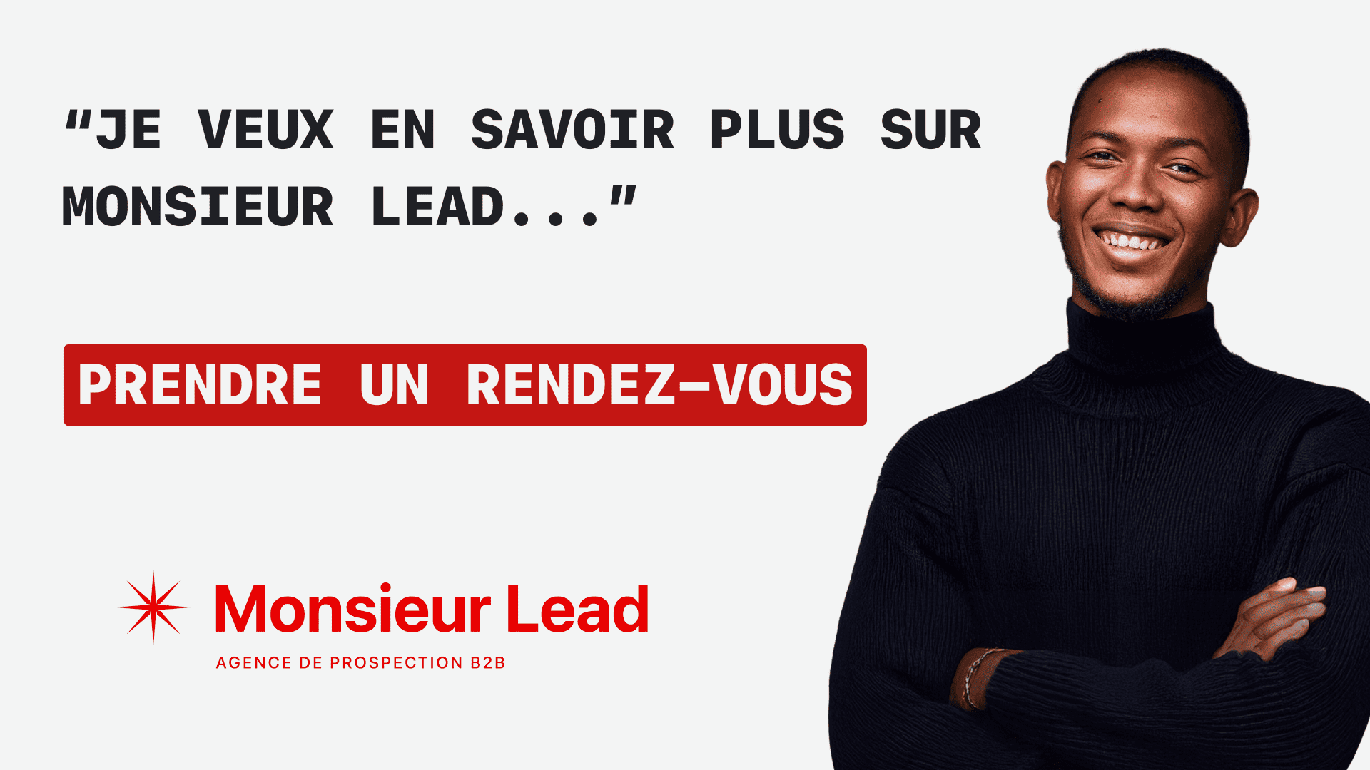 Prendre un rendez-vous avec Monsieur Lead - Agence de prospection B2B