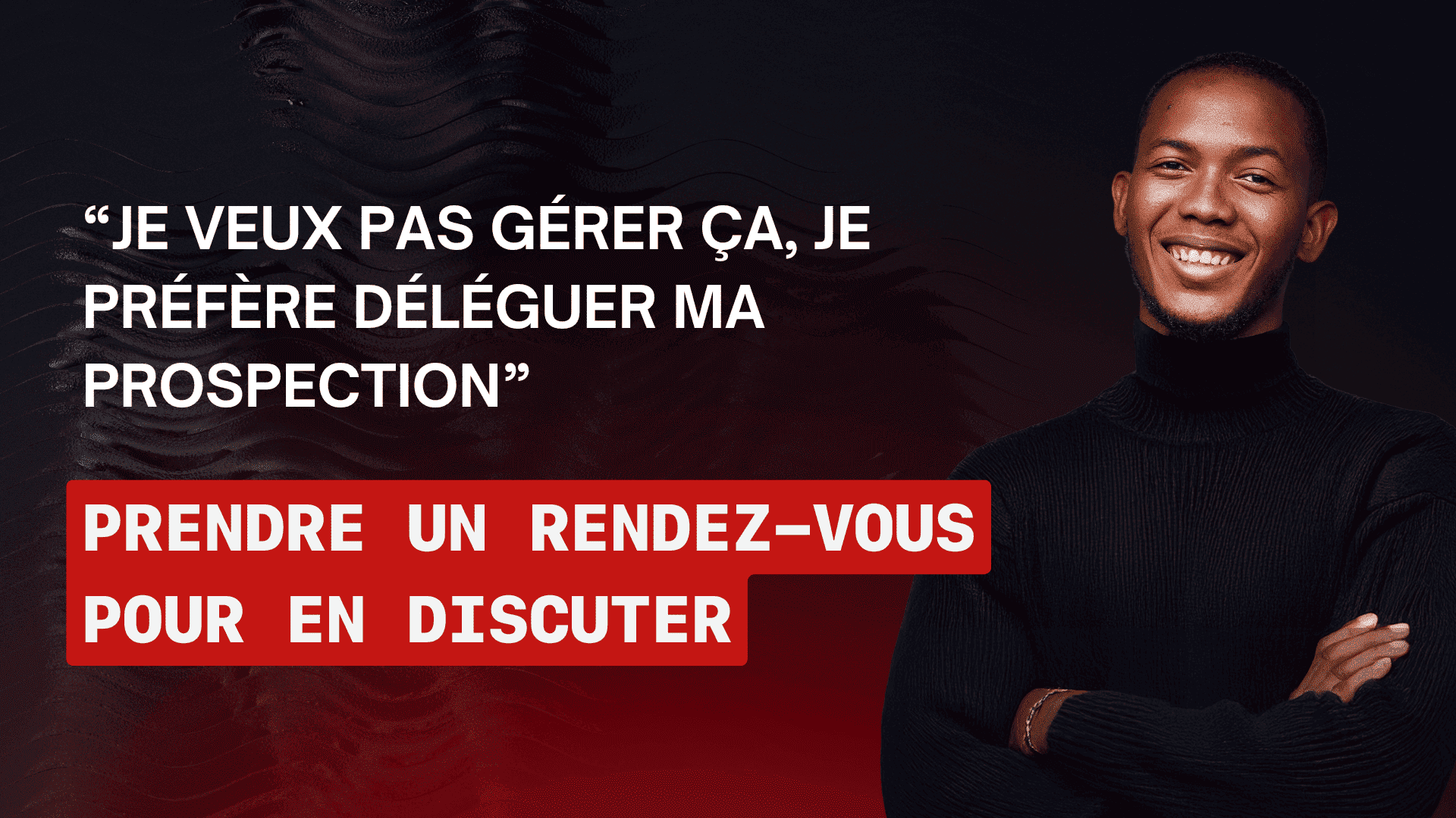 Déléguer ma prospection - Agence de prospection B2B - Monsieur Lead