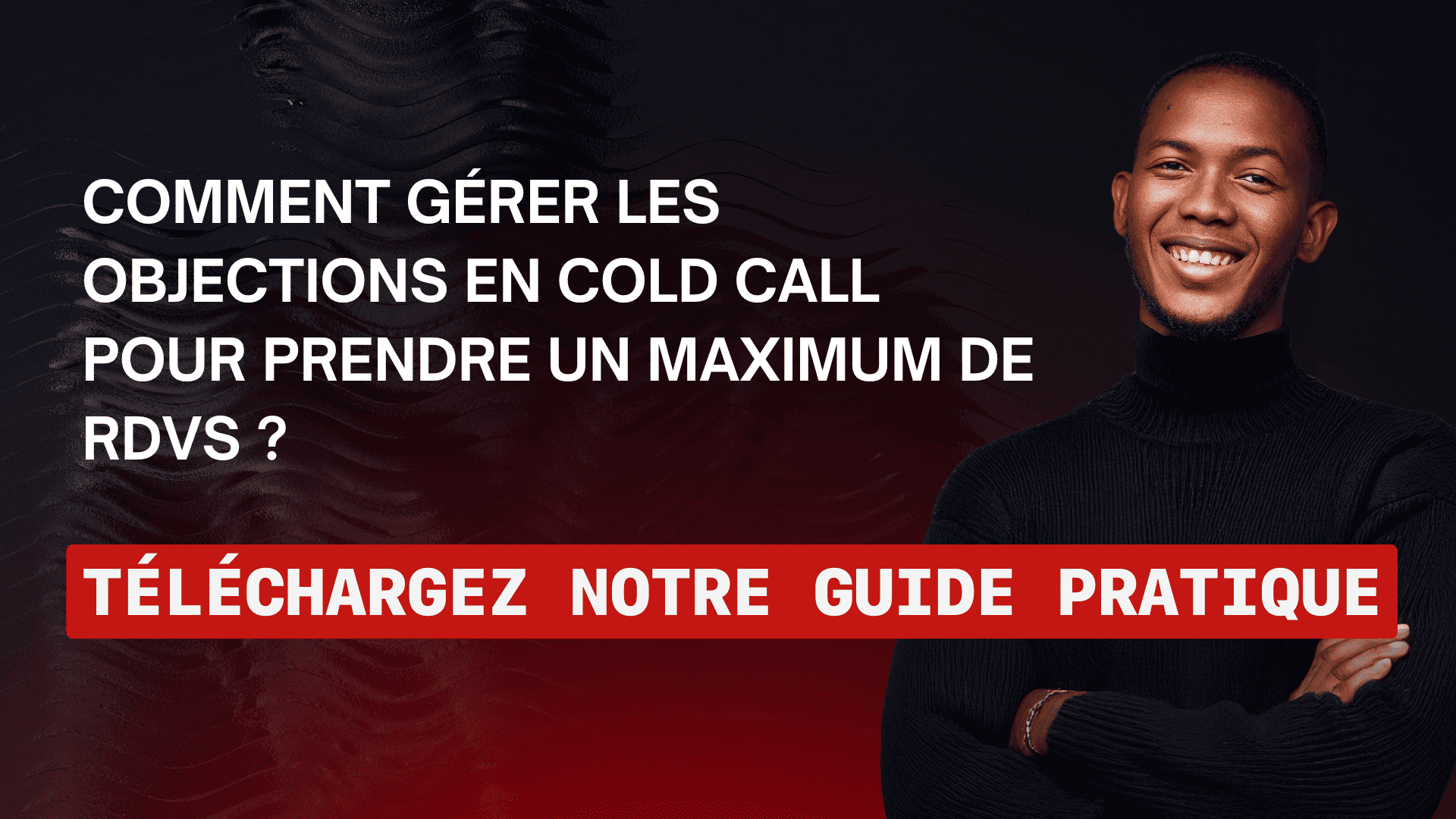 Gestion des objections - Agence de prospection B2B - Monsieur Lead