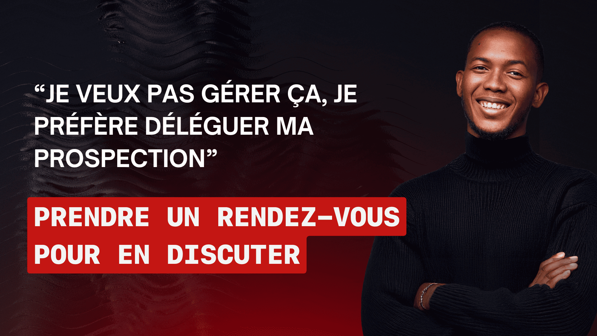 Confiez votre prospection à Monsieur Lead 