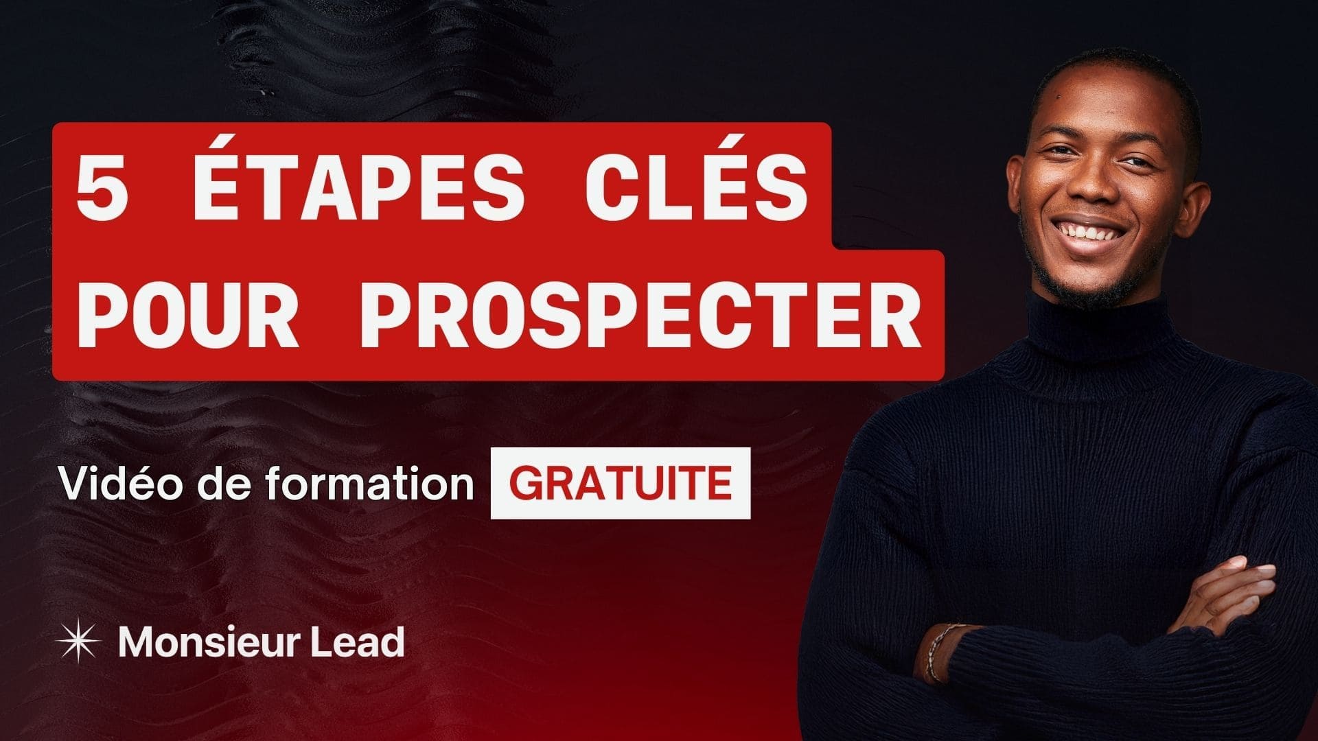 5 étapes pour prospecter