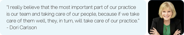 Dori Carlson Quote: Caring for Team Drives Practice Success
