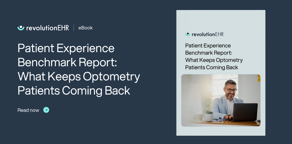 read the Patient Experience Benchmark report for optometrists