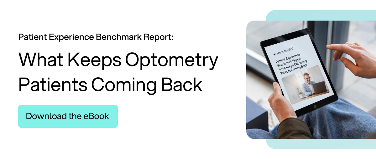 Download the ebook: What Keeps Optometry Patients Coming Back